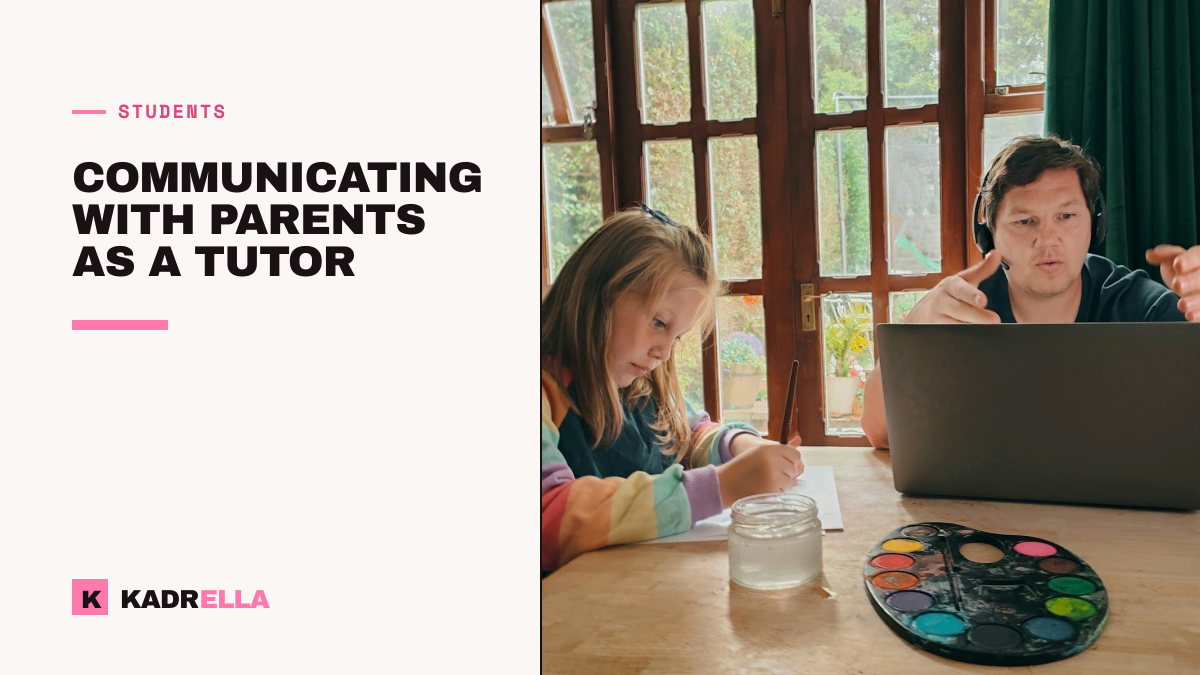 Communicating with parents as a tutor