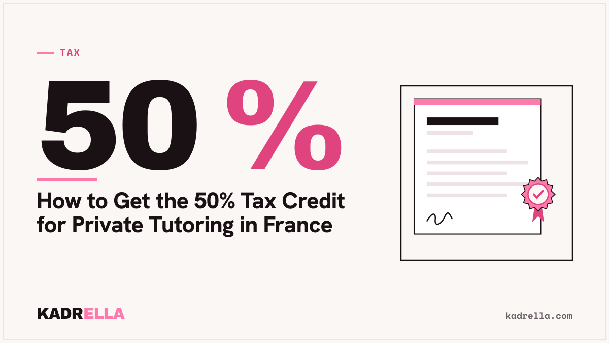How to Get the 50% Tax Credit for Tutoring in France