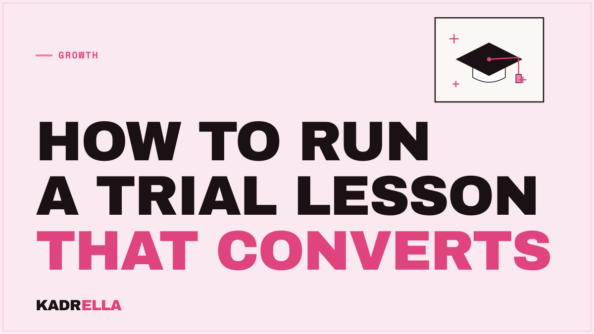 How to run a trial lesson that converts