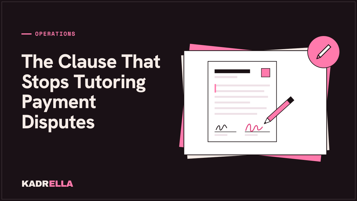 The Clause That Stops Tutoring Payment Disputes