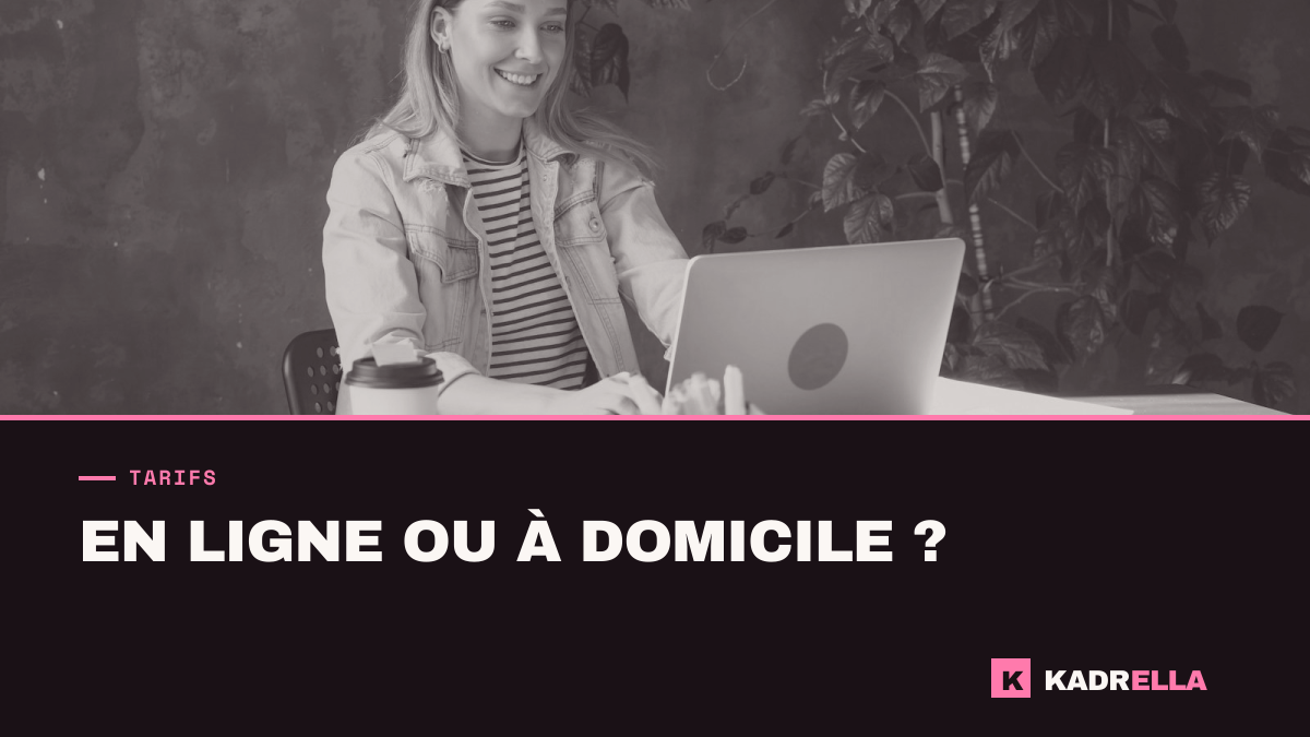 Cours en ligne ou à domicile : quel tarif ?