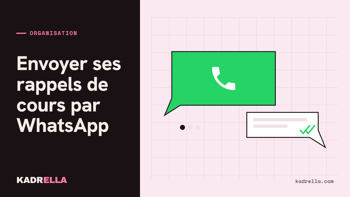 Envoyer ses rappels de cours par WhatsApp