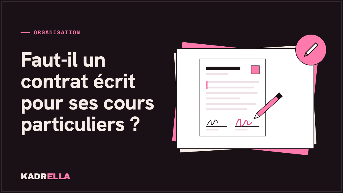 Faut-il un contrat écrit pour ses cours particuliers ?